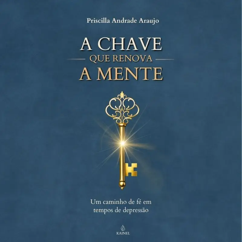 Livro Físico - A Chave que Renova a Mente