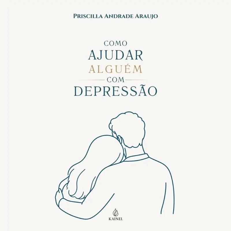 Livro Físico - Como Ajudar Alguém com Depressão