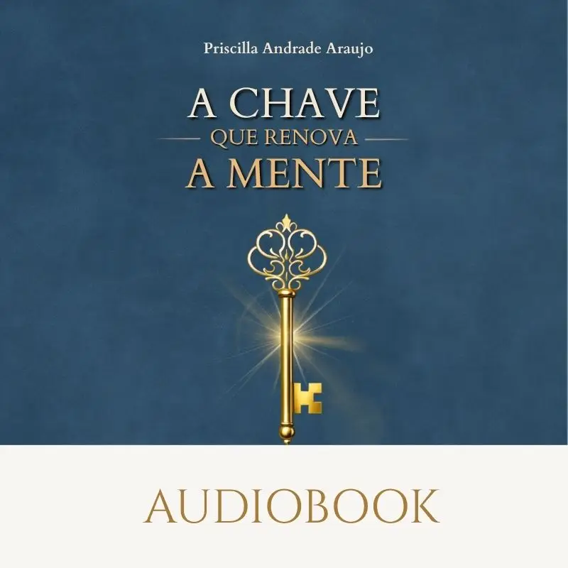 Audiobook: A Chave que Renova a Mente - R$29,90