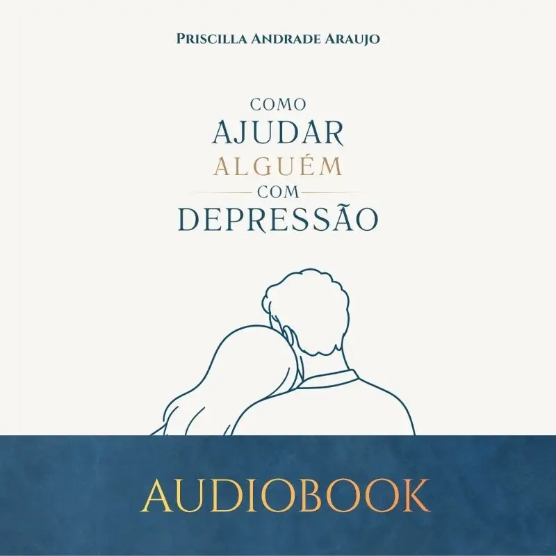 Audiobook: Como Ajudar Alguém com Depressão - R$29,90